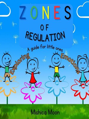 cover image of Zones of Regulation--A Guide for Little Ones Exploring Emotions